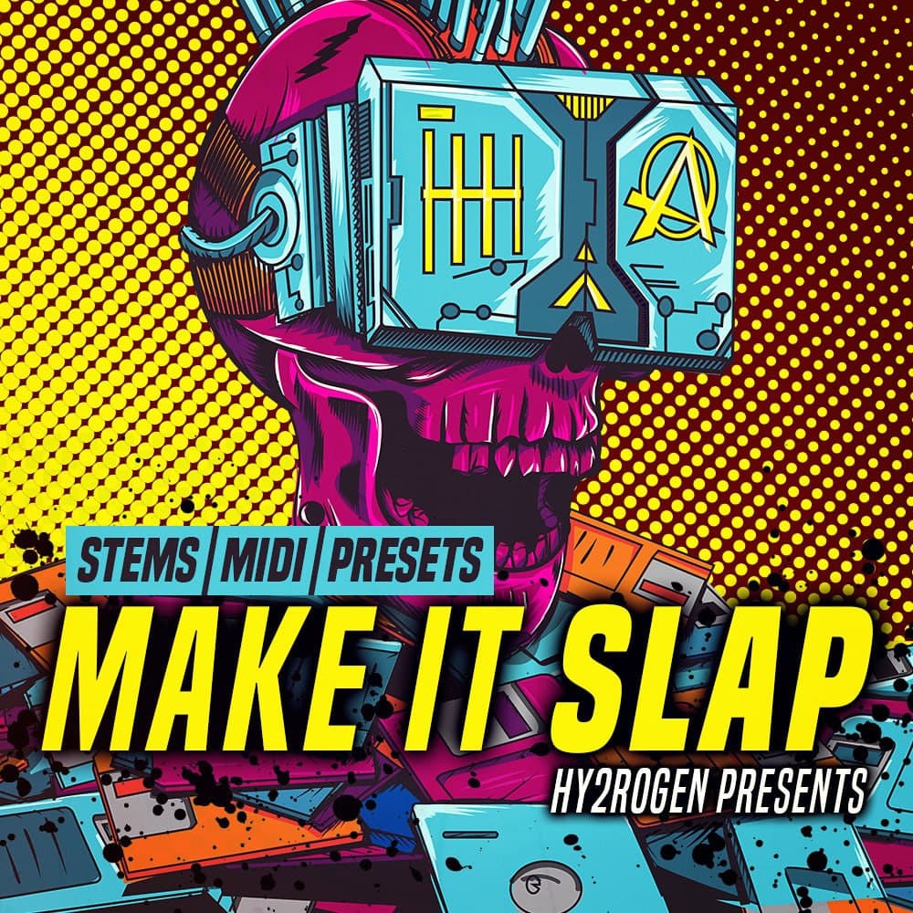 #Hy2rogen - #Makeit #Slap #Samplepacks #presets