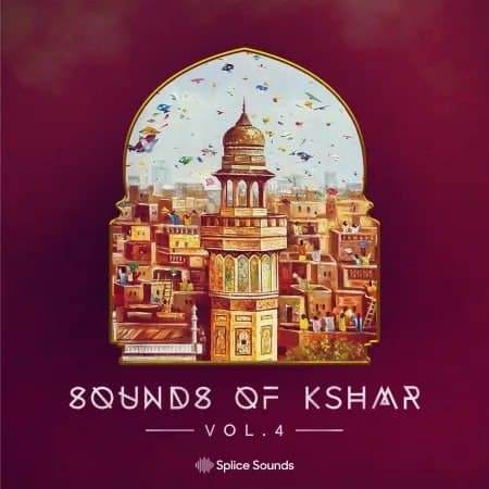Splice Sounds – Sounds of KSHMR Vol. 4 Splice Edit