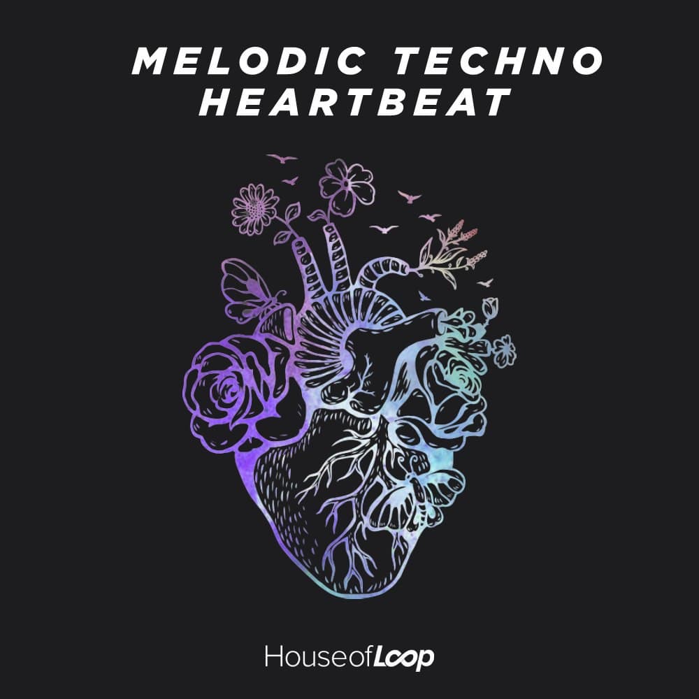 House Of Loop - Melodic Techno Heartbeat 